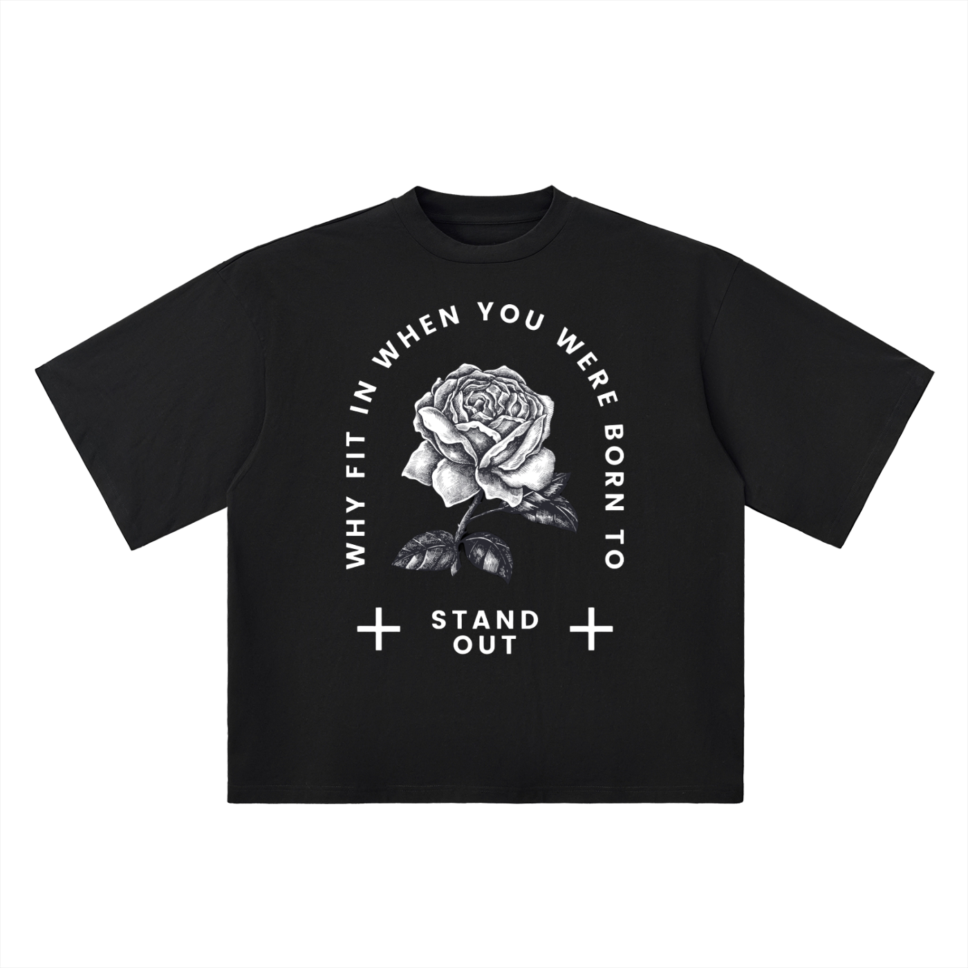 Stand Out With Rose T-shirt Design